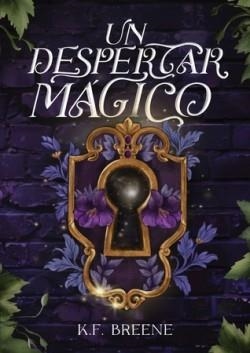 UN DESPERTAR MÁGICO | 9788410020337 | BREENE, K.F. | Llibreria Drac - Llibreria d'Olot | Comprar llibres en català i castellà online