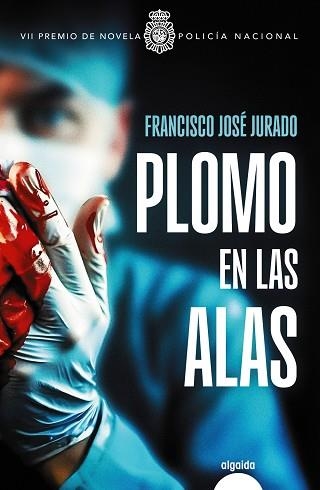 PLOMO EN LAS ALAS | 9788491899495 | JURADO, FRANCISCO JOSÉ | Llibreria Drac - Llibreria d'Olot | Comprar llibres en català i castellà online