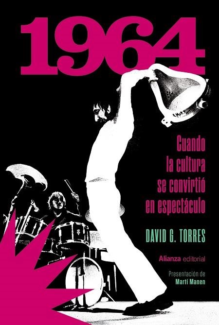 1964. CUANDO LA CULTURA SE CONVIRTIÓ EN ESPECTÁCULO | 9788411488334 | G. TORRES, DAVID | Llibreria Drac - Llibreria d'Olot | Comprar llibres en català i castellà online