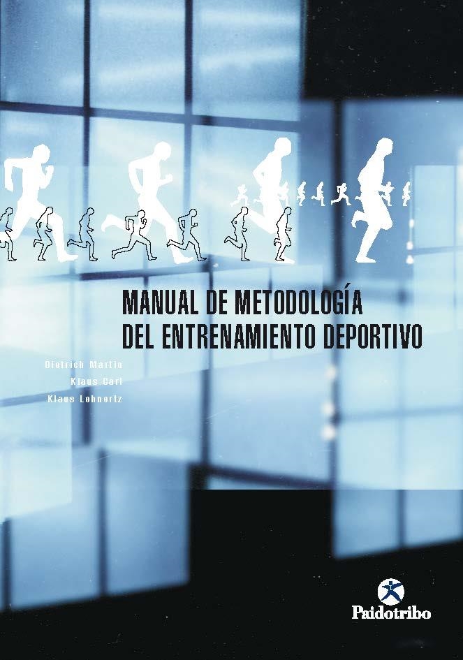 MANUAL DE METODOLOGIA DEL ENTRENAMINETO DEPORTIVO | 9788480195195 | MARTIN, DIETRICH | Llibreria Drac - Llibreria d'Olot | Comprar llibres en català i castellà online