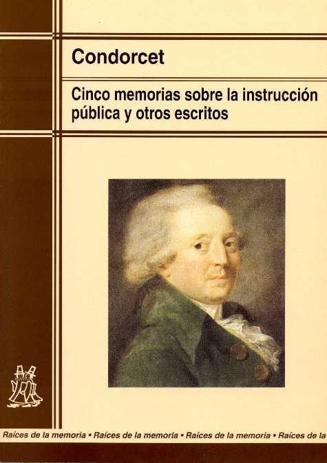 CINCO MEMORIAS SOBRE LA INSTRUCCION PUBLICA | 9788471124432 | CONDORCET | Llibreria Drac - Llibreria d'Olot | Comprar llibres en català i castellà online