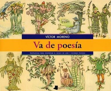 VA DE POESIA. PROPUESTA PARA DESPERTAR EL DESEO DE LEER... | 9788476812587 | MORENO, VICTOR | Llibreria Drac - Llibreria d'Olot | Comprar llibres en català i castellà online