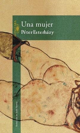 MUJER, UNA | 9788420442433 | ESTERHAZY, PETER | Llibreria Drac - Llibreria d'Olot | Comprar llibres en català i castellà online