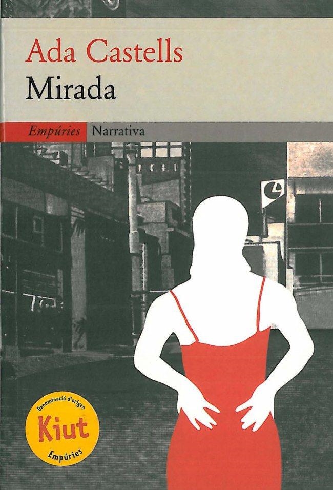 MIRADA | 9788475967790 | CASTELLS, ADA | Llibreria Drac - Llibreria d'Olot | Comprar llibres en català i castellà online