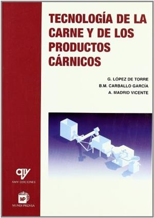 TECNOLOGIA DE LA CARNE Y DE LOS PRODUCTOS CARNICOS | 9788471149510 | LOPEZ DE LA TORRE, G. ETC | Llibreria Drac - Llibreria d'Olot | Comprar llibres en català i castellà online