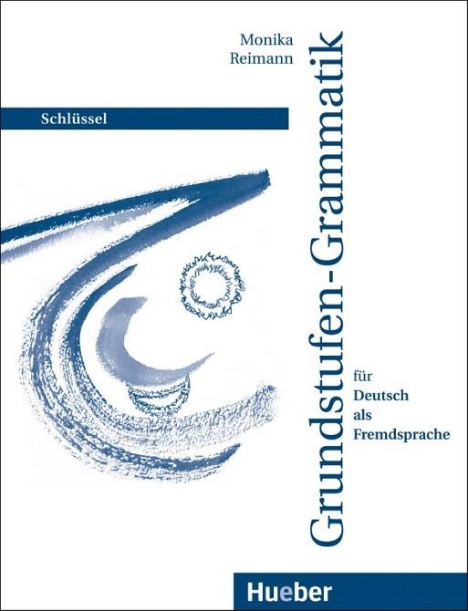 GRUNDSTUFEN GRAMMATIK SOLUCIONARI | 9783190115754 | REIMANN, MONIKA | Llibreria Drac - Llibreria d'Olot | Comprar llibres en català i castellà online