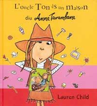 ONCLE TON ES UN MALSON | 9788495040855 | CHILD, LAUREN | Llibreria Drac - Llibreria d'Olot | Comprar llibres en català i castellà online