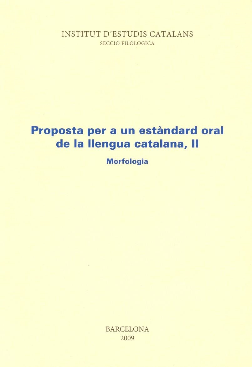 PROPOSTA PER A UN ESTANDARD ORAL DE LLENGUA CATALANA. 2. MOR | 9788472833180 | Llibreria Drac - Llibreria d'Olot | Comprar llibres en català i castellà online