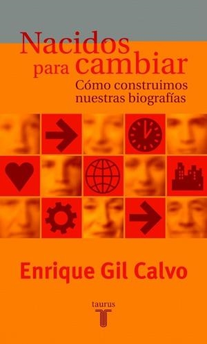 NACIDOS PARA CAMBIAR | 9788430604241 | GIL CALVO, ENRIQUE | Llibreria Drac - Llibreria d'Olot | Comprar llibres en català i castellà online