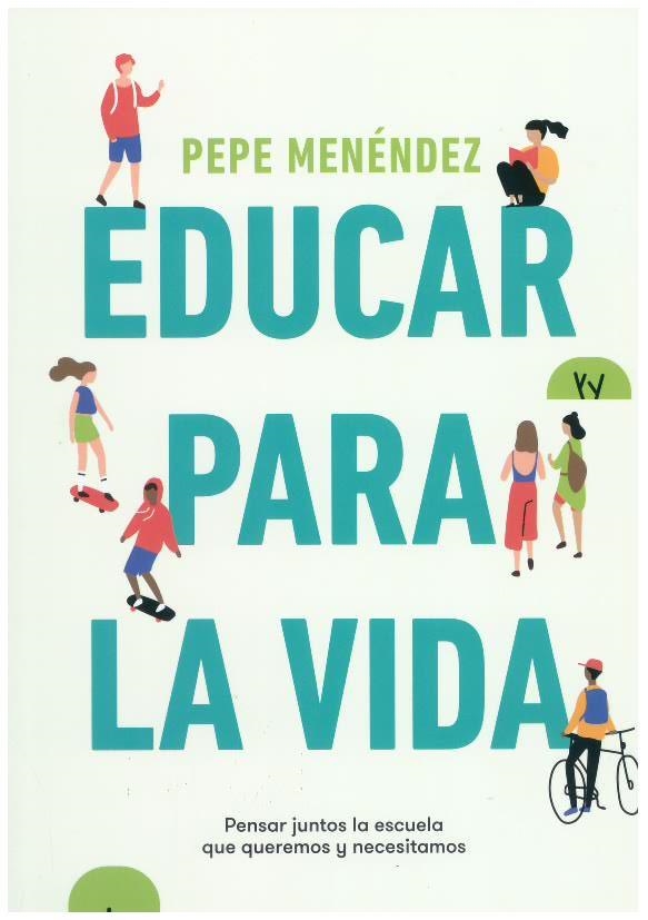 EDUCAR PARA LA VIDA | 9788432321115 | MENÉNDEZ, PEPE | Llibreria Drac - Llibreria d'Olot | Comprar llibres en català i castellà online