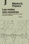 REDES SON NUESTRAS, LAS | 9788419490261 | G. FRANCO, MARTA | Llibreria Drac - Llibreria d'Olot | Comprar llibres en català i castellà online