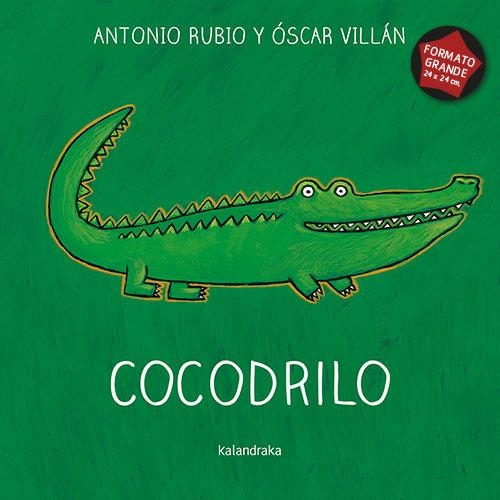 COCODRILO (DE LA CUNA A LA LUNA) | 9788484643135 | RUBIO HERRERO, ANTONIO | Llibreria Drac - Llibreria d'Olot | Comprar llibres en català i castellà online