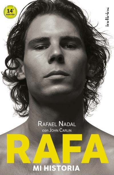 RAFA MI HISTORIA | 9788415732501 | CARLIN, JOHN; NADAL, RAFAEL | Llibreria Drac - Llibreria d'Olot | Comprar llibres en català i castellà online