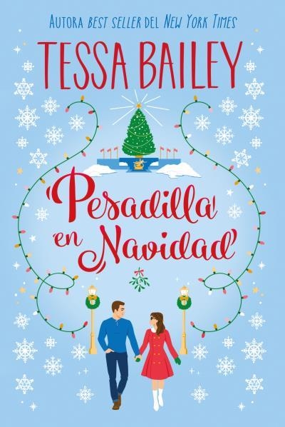 PESADILLA EN NAVIDAD | 9788419131904 | BAILEY, TESSA | Llibreria Drac - Llibreria d'Olot | Comprar llibres en català i castellà online