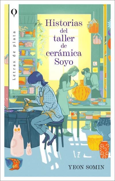 HISTORIAS DEL TALLER DE CERÁMICA SOYO | 9788492919758 | YEON, SOMIN | Llibreria Drac - Llibreria d'Olot | Comprar llibres en català i castellà online