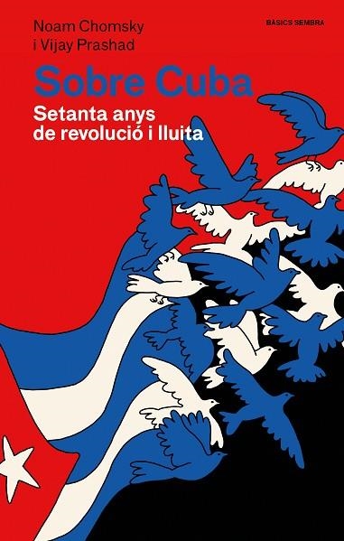 SOBRE CUBA | 9788410198180 | CHOMSKY, NOAM; PRASHAD, VIJAY | Llibreria Drac - Llibreria d'Olot | Comprar llibres en català i castellà online