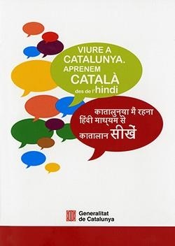 VIURE A CATALUNYA. APRENEM CATALÀ DES DE L'HINDI | 9788418986703 | FONT, JORDI/FORTIANA, BERTA/GANYET, ROSABEL | Llibreria Drac - Llibreria d'Olot | Comprar llibres en català i castellà online