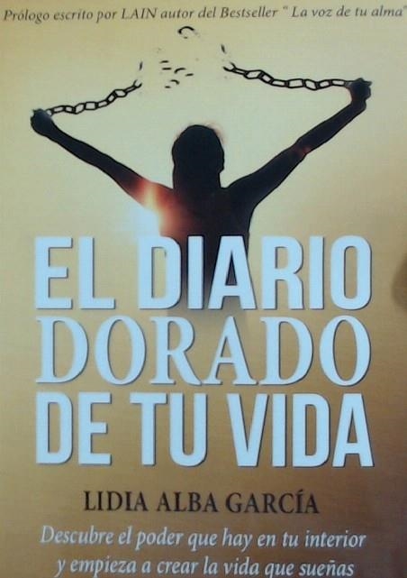 DIARIO DORADO DE TU VIDA, EL | 9788409007158 | ALBA GARCÍA, LIDIA | Llibreria Drac - Llibreria d'Olot | Comprar llibres en català i castellà online