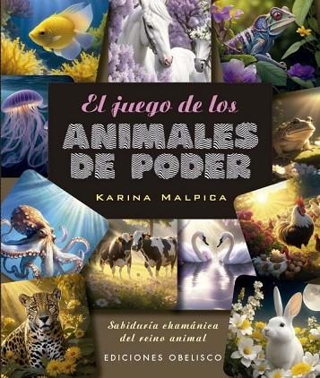 JUEGO DE LOS ANIMALES DE PODER + CARTAS | 9788411721844 | MALPICA, KARINA | Llibreria Drac - Llibreria d'Olot | Comprar llibres en català i castellà online