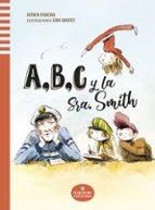 ABC I LA SRA. SMITH | 9788412857412 | PARERA, NÚRIA | Llibreria Drac - Llibreria d'Olot | Comprar llibres en català i castellà online