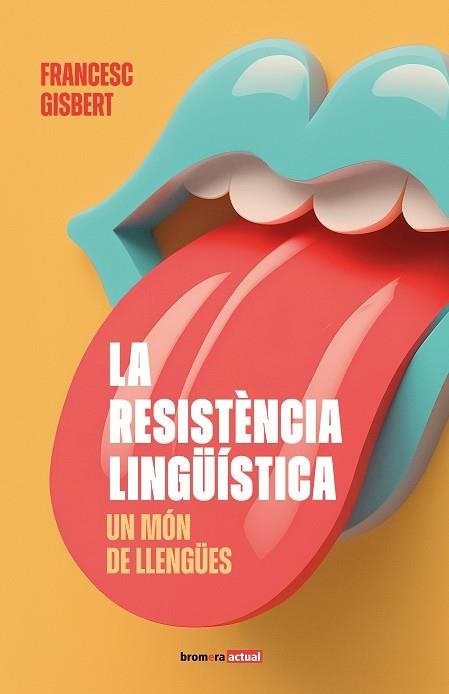 RESISTÈNCIA LINGÜÍSTICA: UN MÓN DE LLENGÜES | 9788413586892 | GISBERT, FRANCESC | Llibreria Drac - Llibreria d'Olot | Comprar llibres en català i castellà online