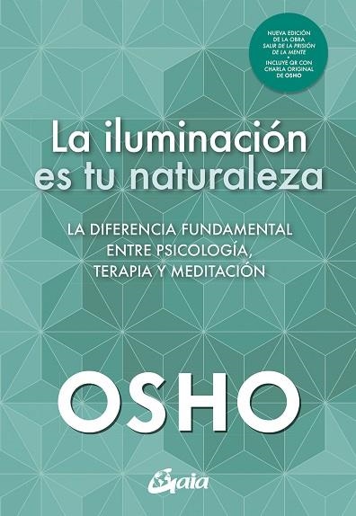 ILUMINACIÓN ES TU NATURALEZA, LA | 9788411080880 | OSHO | Llibreria Drac - Llibreria d'Olot | Comprar llibres en català i castellà online