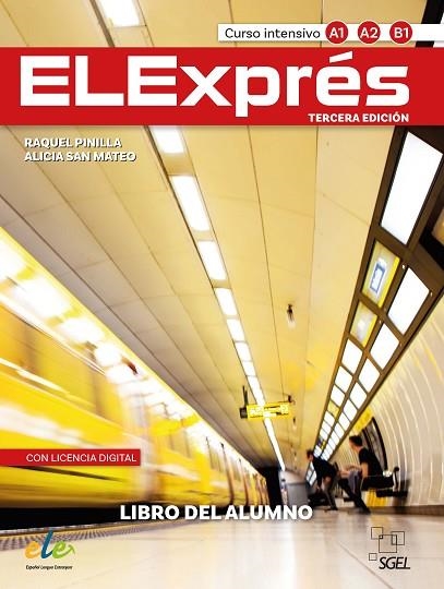 ELEXPRÉS ALUMNO 3ED | 9788419065377 | PINILLA GÓMEZ, RAQUEL/SAN MATEO VALDEHÍTA, ALICIA | Llibreria Drac - Llibreria d'Olot | Comprar llibres en català i castellà online