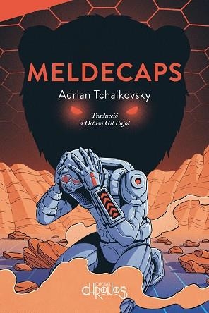 MELDECAPS | 9788412761689 | TCHAIKOVSKY, ADRIAN | Llibreria Drac - Llibreria d'Olot | Comprar llibres en català i castellà online