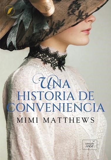 UNA HISTORIA DE CONVENIENCIA | 9788419386571 | MATTHEWS, MIMI | Llibreria Drac - Llibreria d'Olot | Comprar llibres en català i castellà online