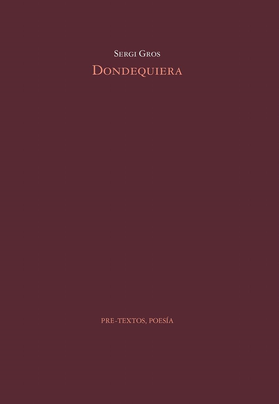 DONDEQUIERA | 9788419633972 | GROS, SERGI | Llibreria Drac - Librería de Olot | Comprar libros en catalán y castellano online