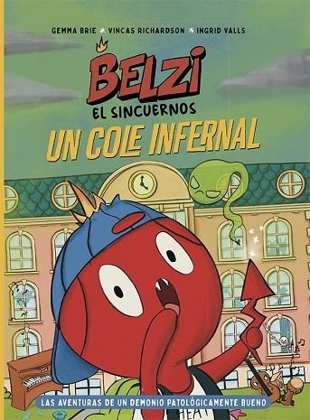 UN COLE INFERNAL (BELZI EL SINCUERNOS 2) | 9788426149114 | BRIE, GEMMA; RICHARDSON, VINCAS | Llibreria Drac - Llibreria d'Olot | Comprar llibres en català i castellà online