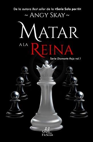 MATAR A LA REINA | 9788417160678 | SKAY, ANGY | Llibreria Drac - Llibreria d'Olot | Comprar llibres en català i castellà online