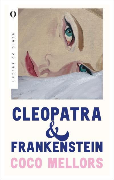 CLEOPATRA Y FRANKENSTEIN | 9788492919208 | MELLORS, COCO | Llibreria Drac - Llibreria d'Olot | Comprar llibres en català i castellà online