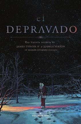 DEPRAVADO, EL 01 | 9788467972238 | JAMES TYNION IV; JOSHUA HIXON | Llibreria Drac - Llibreria d'Olot | Comprar llibres en català i castellà online