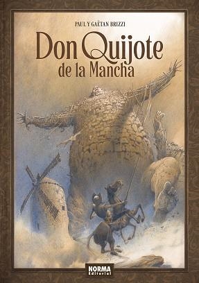 DON QUIJOTE DE LA MANCHA. | 9788467971941 | BRIZZI, PAUL; BRIZZI, GAETAN | Llibreria Drac - Llibreria d'Olot | Comprar llibres en català i castellà online