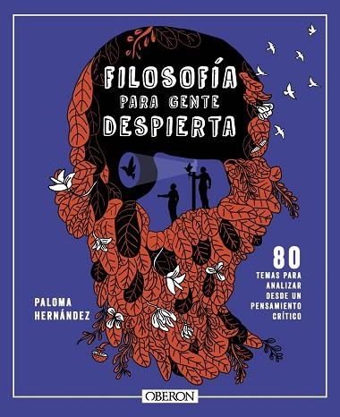 FILOSOFÍA PARA GENTE DESPIERTA | 9788441550520 | HERNÁNDEZ GARCÍA, PALOMA | Llibreria Drac - Llibreria d'Olot | Comprar llibres en català i castellà online