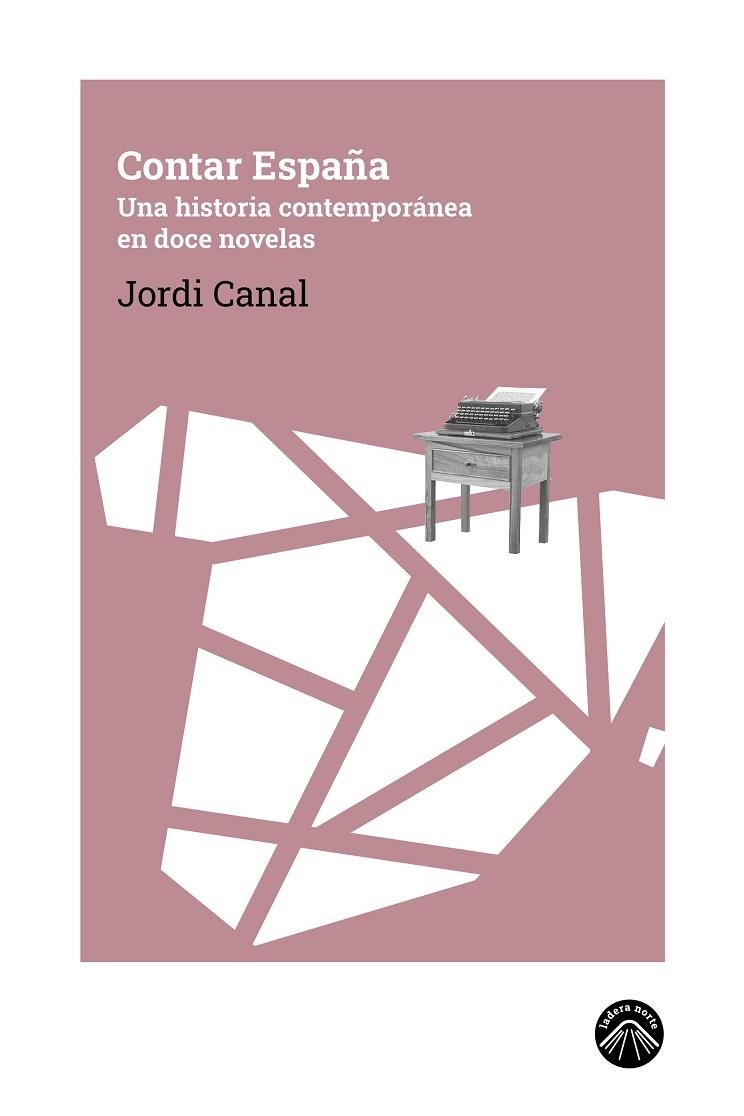 CONTAR ESPAÑA | 9788412850178 | CANAL, JORDI | Llibreria Drac - Llibreria d'Olot | Comprar llibres en català i castellà online