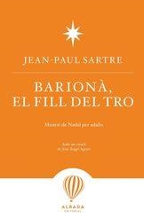 BARIONA EL FILL DEL TRO | 9788487023712 | SARTRE, JEAN PAUL | Llibreria Drac - Librería de Olot | Comprar libros en catalán y castellano online