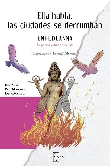 ELLA HABLA, LAS CIUDADES SE DERRUMBAN | 9788412766424 | ENHEDUANNA/MORENO VALENTÍN, PACO/ROCHERA ARNAL, LAURA | Llibreria Drac - Llibreria d'Olot | Comprar llibres en català i castellà online