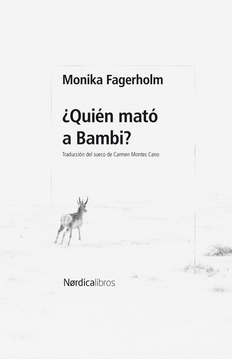 ¿QUIÉN MATÓ A BAMBI? | 9788410200678 | FAGERHOLM, MONIKA | Llibreria Drac - Llibreria d'Olot | Comprar llibres en català i castellà online