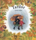 TARDOR | 9788412910681 | MULLER, GERDA | Llibreria Drac - Llibreria d'Olot | Comprar llibres en català i castellà online