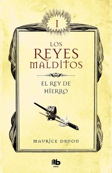 REY DE HIERRO, EL (LOS REYES MALDITOS 1) | 9788413140025 | DRUON, MAURICE | Llibreria Drac - Llibreria d'Olot | Comprar llibres en català i castellà online