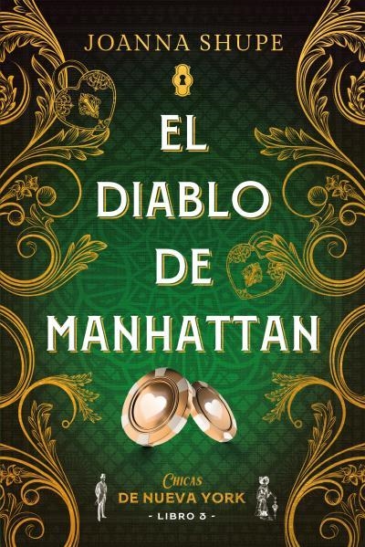 DIABLO DE MANHATTAN, EL (SEÑORITAS DE NUEVA YORK 3) | 9788417421830 | SHUPE, JOANNA | Llibreria Drac - Llibreria d'Olot | Comprar llibres en català i castellà online