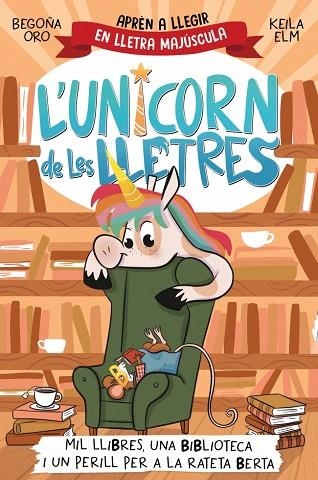 MIL LLIBRES, UNA BIBLIOTECA I UN PERILL PER A LA RATETA BERTA (L'UNICORN DE LES LLETRES 3) | 9788448869533 | ORO, BEGOÑA | Llibreria Drac - Llibreria d'Olot | Comprar llibres en català i castellà online