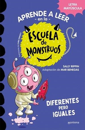 DIFERENTES PERO IGUALES (APRENDER A LEER EN LA ESCUELA DE MONSTRUOS 17) | 9788419746016 | RIPPIN, SALLY | Llibreria Drac - Llibreria d'Olot | Comprar llibres en català i castellà online