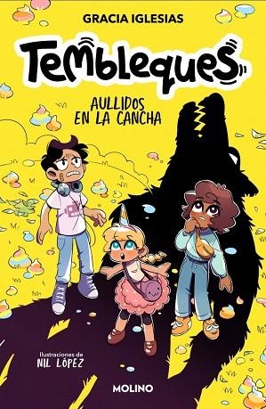 AULLIDOS EN LA CANCHA (TEMBLEQUES 3) | 9788427246881 | IGLESIAS, GRACIA | Llibreria Drac - Librería de Olot | Comprar libros en catalán y castellano online