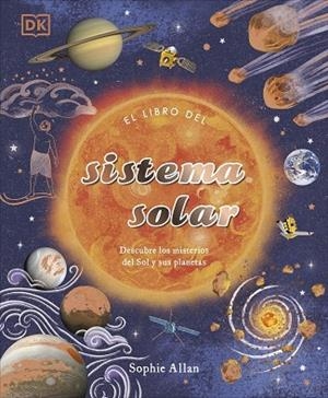 LIBRO DEL SISTEMA SOLAR, EL | 9780241702680 | ALLAN, SOPHIE | Llibreria Drac - Llibreria d'Olot | Comprar llibres en català i castellà online