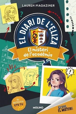 MISTERI DE L'ACADÈMIA, EL (RESOL EL MISTERI! EL DIARI DE L'ELIZA 1) | 9788427246911 | MAGAZINER, LAUREN | Llibreria Drac - Llibreria d'Olot | Comprar llibres en català i castellà online