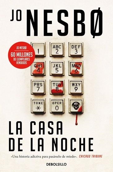 CASA DE LA NOCHE, LA | 9788466377157 | NESBO, JO | Llibreria Drac - Llibreria d'Olot | Comprar llibres en català i castellà online