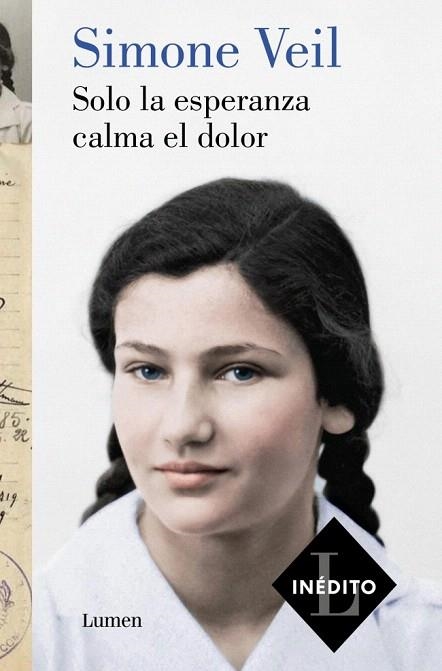 SOLO LA ESPERANZA CALMA EL DOLOR | 9788426431226 | VEIL, SIMONE | Llibreria Drac - Llibreria d'Olot | Comprar llibres en català i castellà online